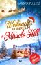 [Magic Christmas Staffel 2 04] • Weihnachtsfunkeln in Miracle Hill